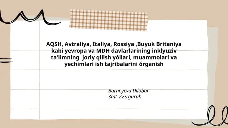 Inklyuziv ta'limning joriy qilish yo'llari, muammolari va yechimlari ish tajribalarini o'rganish