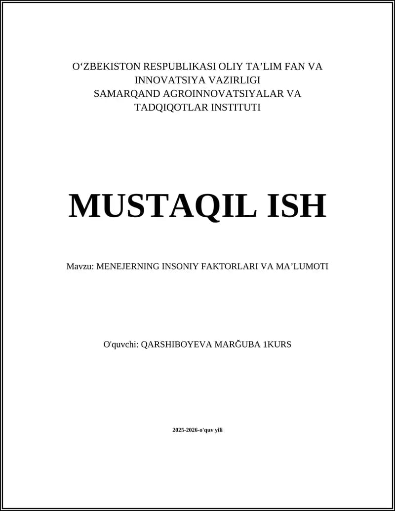 MENEJERNING INSONIY FAKTORLARI VA MA’LUMOTI