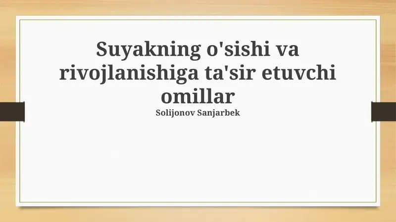 Suyakning o'sishi va rivojlanishiga ta'sir etuvchi omillar