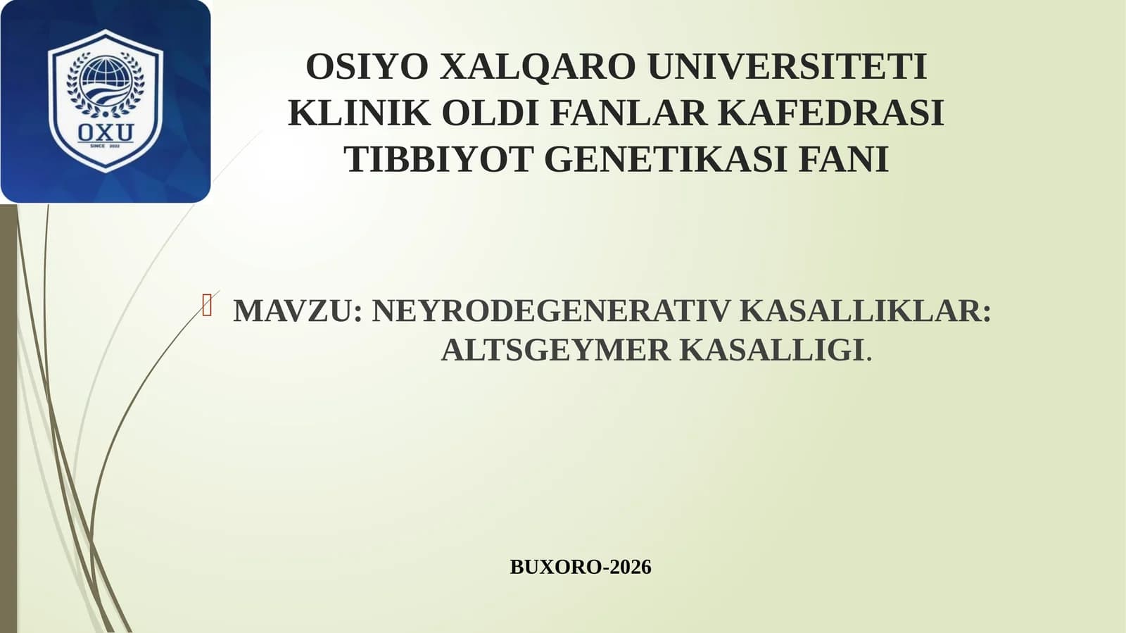 NEYRODEGENERATIV KASALLIKLAR: ALTSGEYMER KASALLIGI