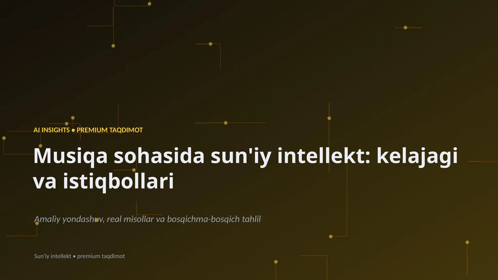 Sun'iy intellekt: kelajagi va istiqbollari