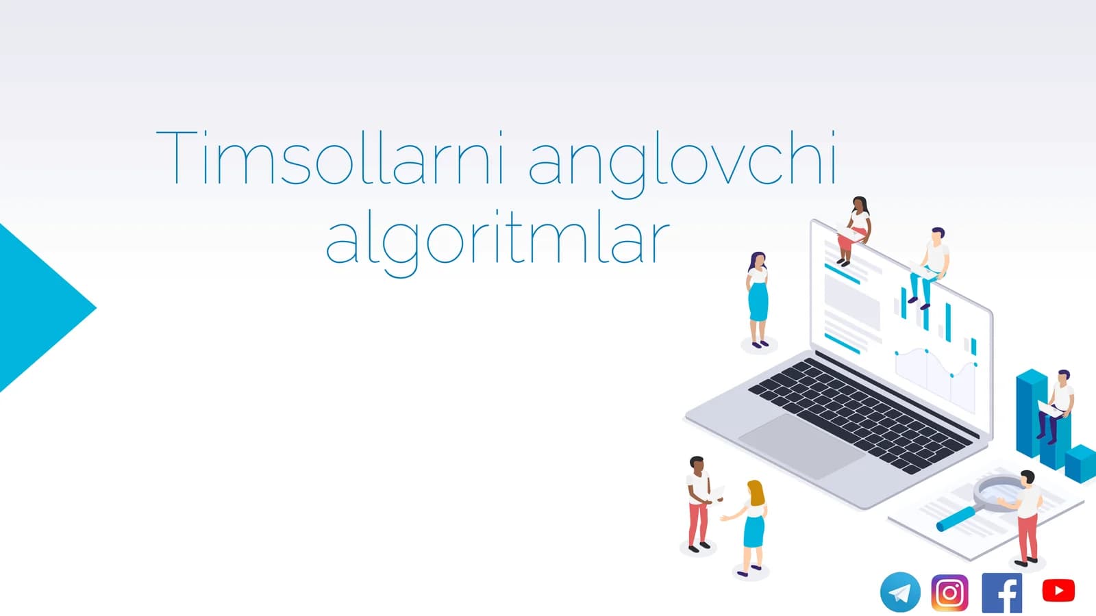 Timsollarni anglovchi algoritmlar
