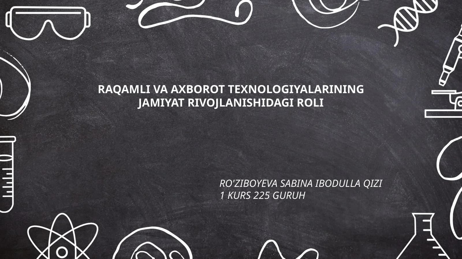 Raqamli va Axborot Texnologiyalarining Jamiiyat Rivojlanishidagi Roli