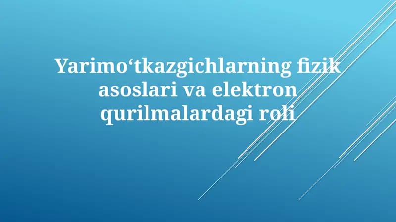 Yarimo'tkazgichlarning Fizikasoslarivaelektronqurilmalarda Giroli