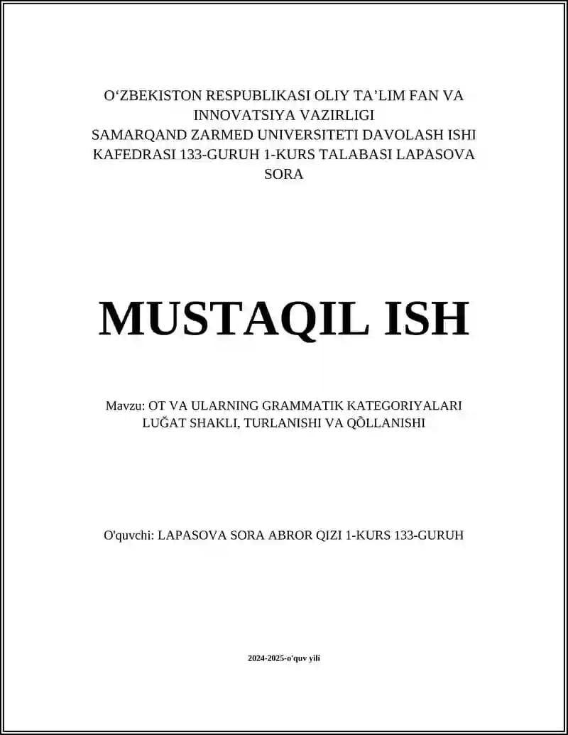 OT VA ULARNING GRAMMATIK KATEGORIYALARI LUĞAT SHAKLI, TURLANISHI VA QÕLLANISHI