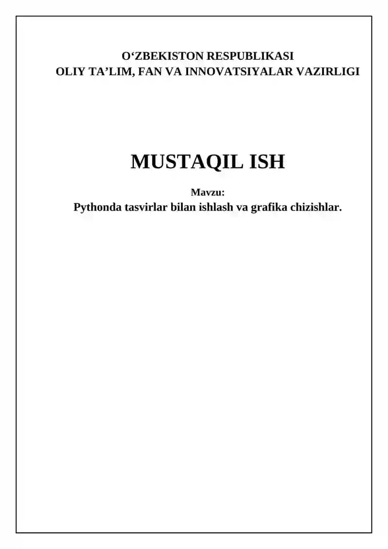 Python dasturlash tilida tasvirlar bilan ishlash va grafik chizish