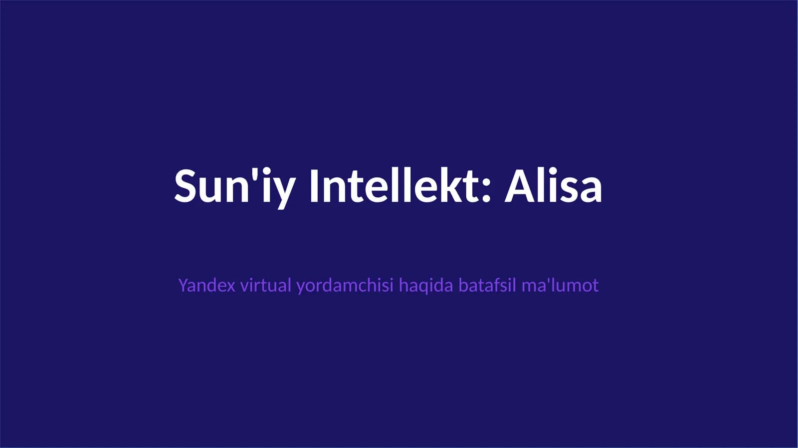 Sun'iy Intellekt: Alisa