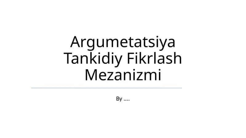 Argumentatsiya Tankidiy Fikrlash Mezanizmi