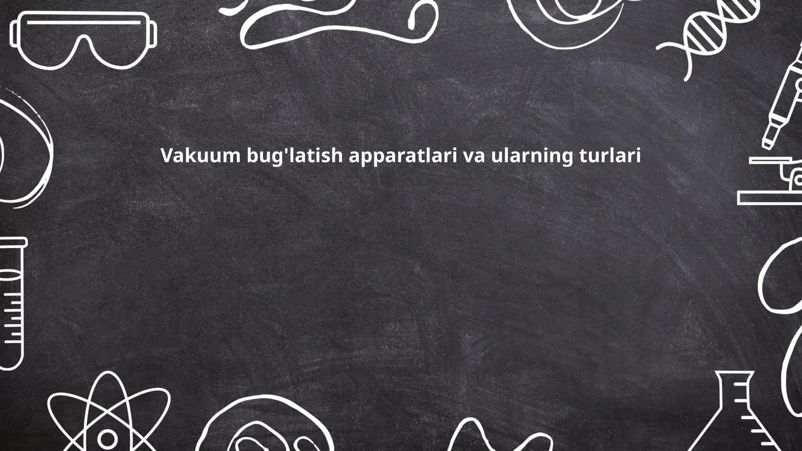 Vakuum bug'latish apparatlari va ularning turlari
