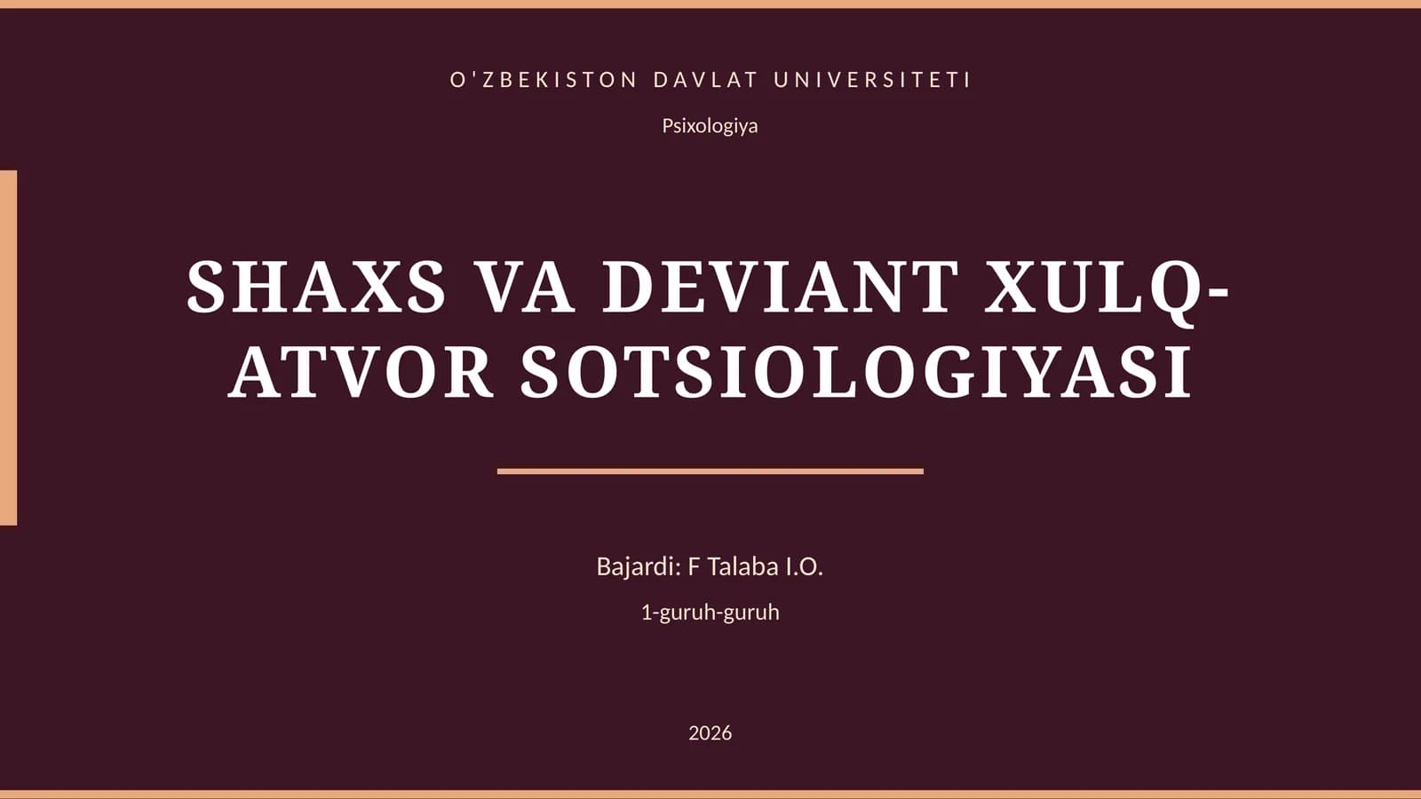 SHAXS VA DEVIANT XULQ-ATVOR SOTSIOLOGIYASI
