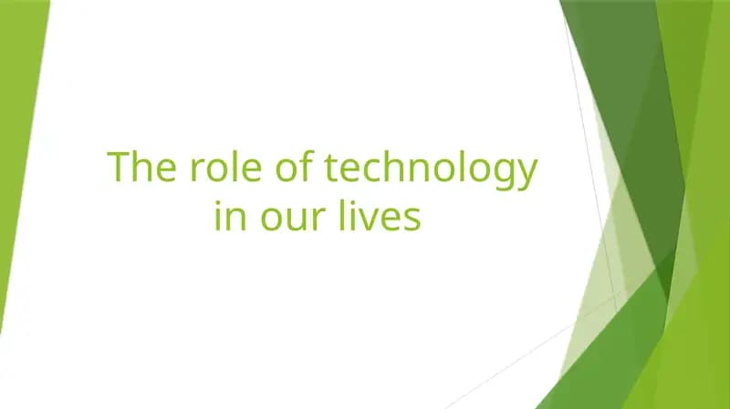 The Role of Technology in Our Lives