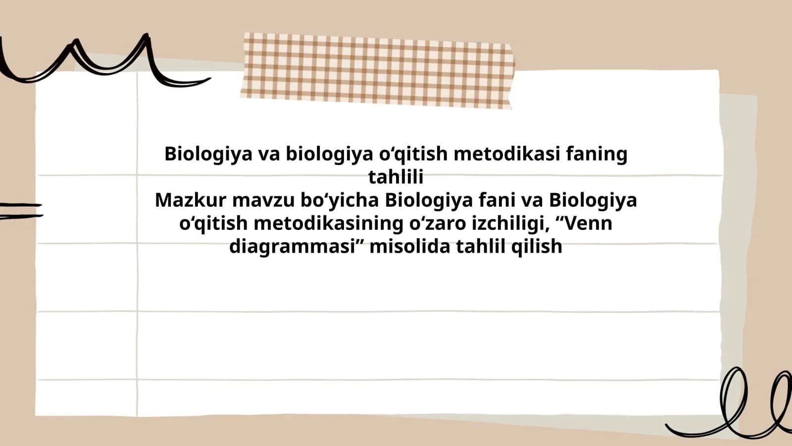 Biologiya va biologiya o‘qitish metodikasi faning tahlili
