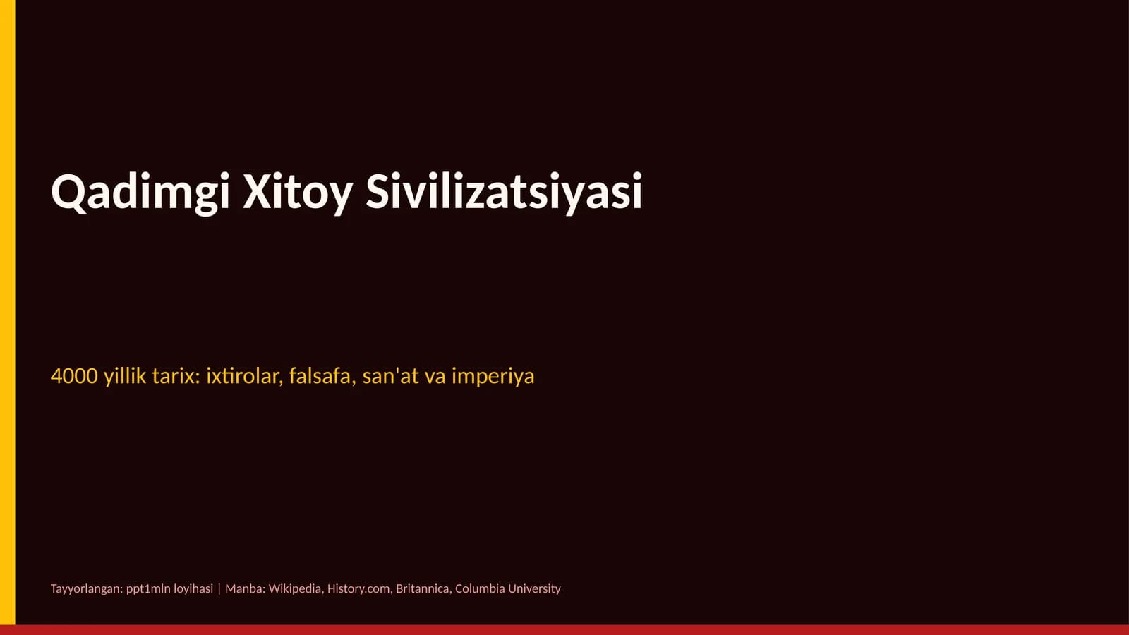 Qadimgi Xitoy Sivilizatsiyasi