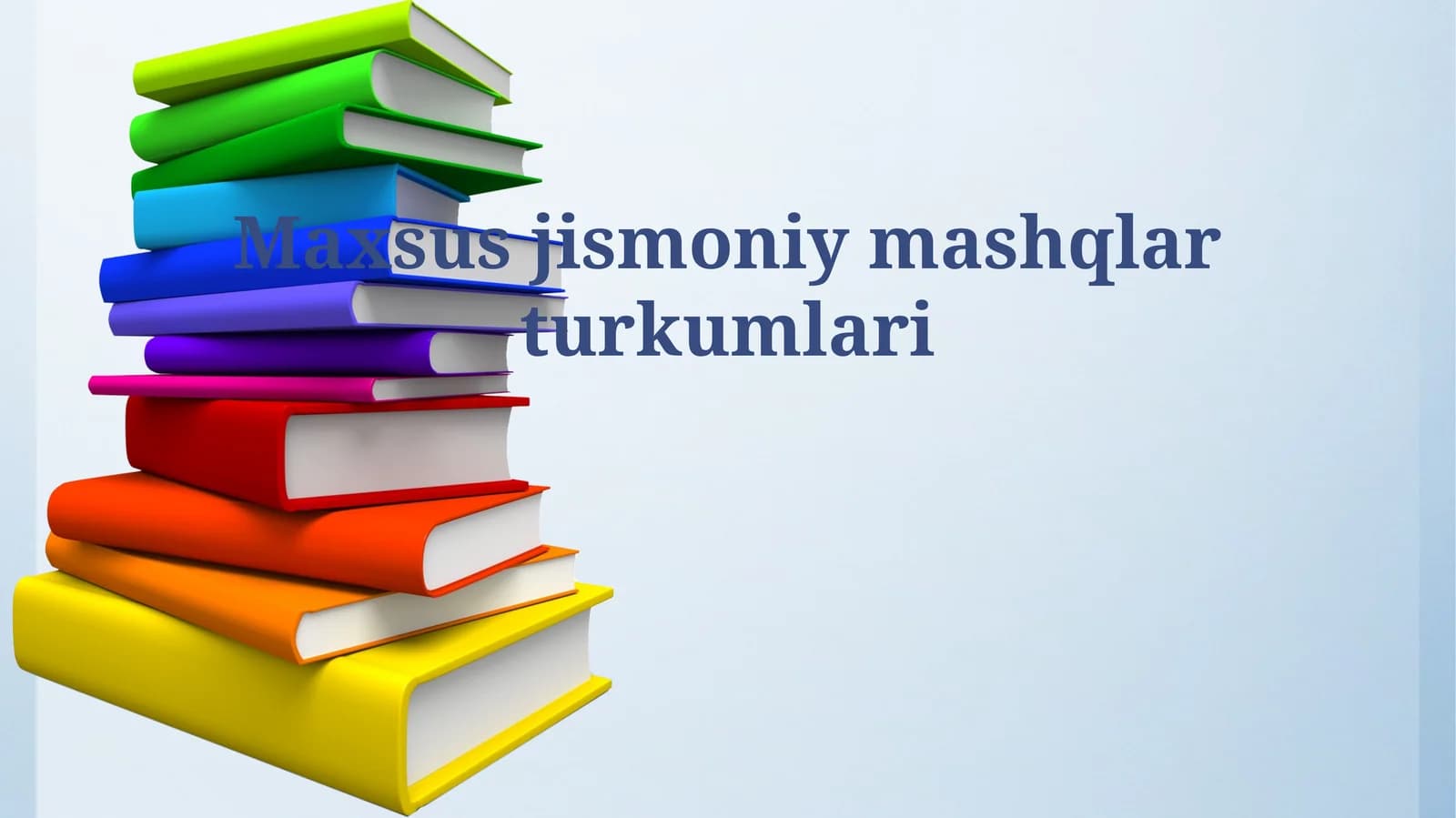 Maxsus jismoniy mashqlar turkumlari