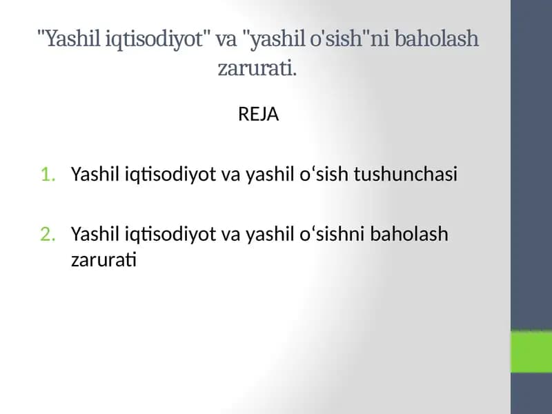Yashil iqtisodiyot va yashil o'sishni baholash zarurati