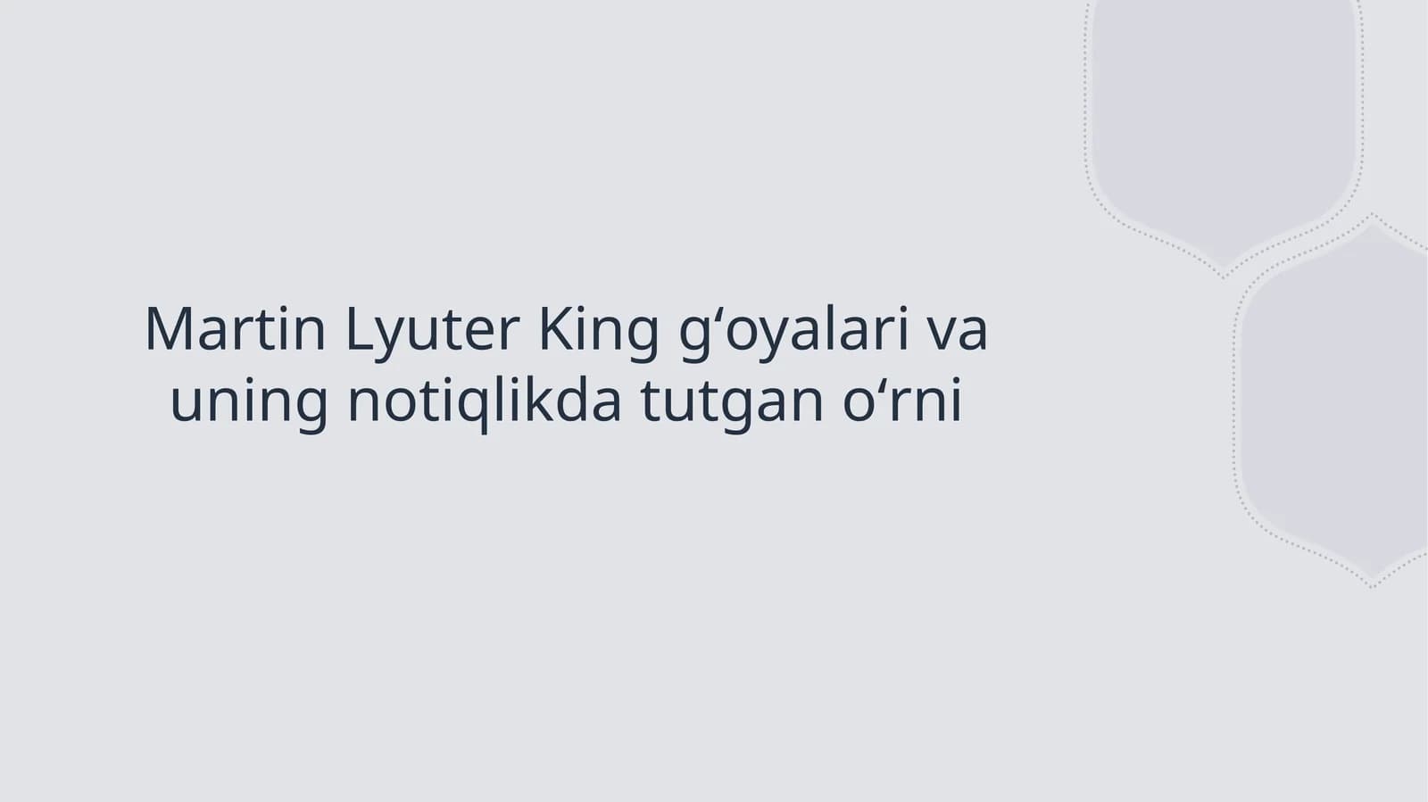 Martin Lyuter King gʻoyalari va uning notiqlikda tutgan oʻrni