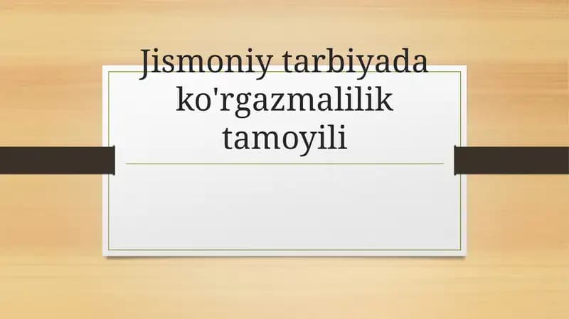 Jismoniy tarbiyadagi ko'rgazmalilik tamoyili