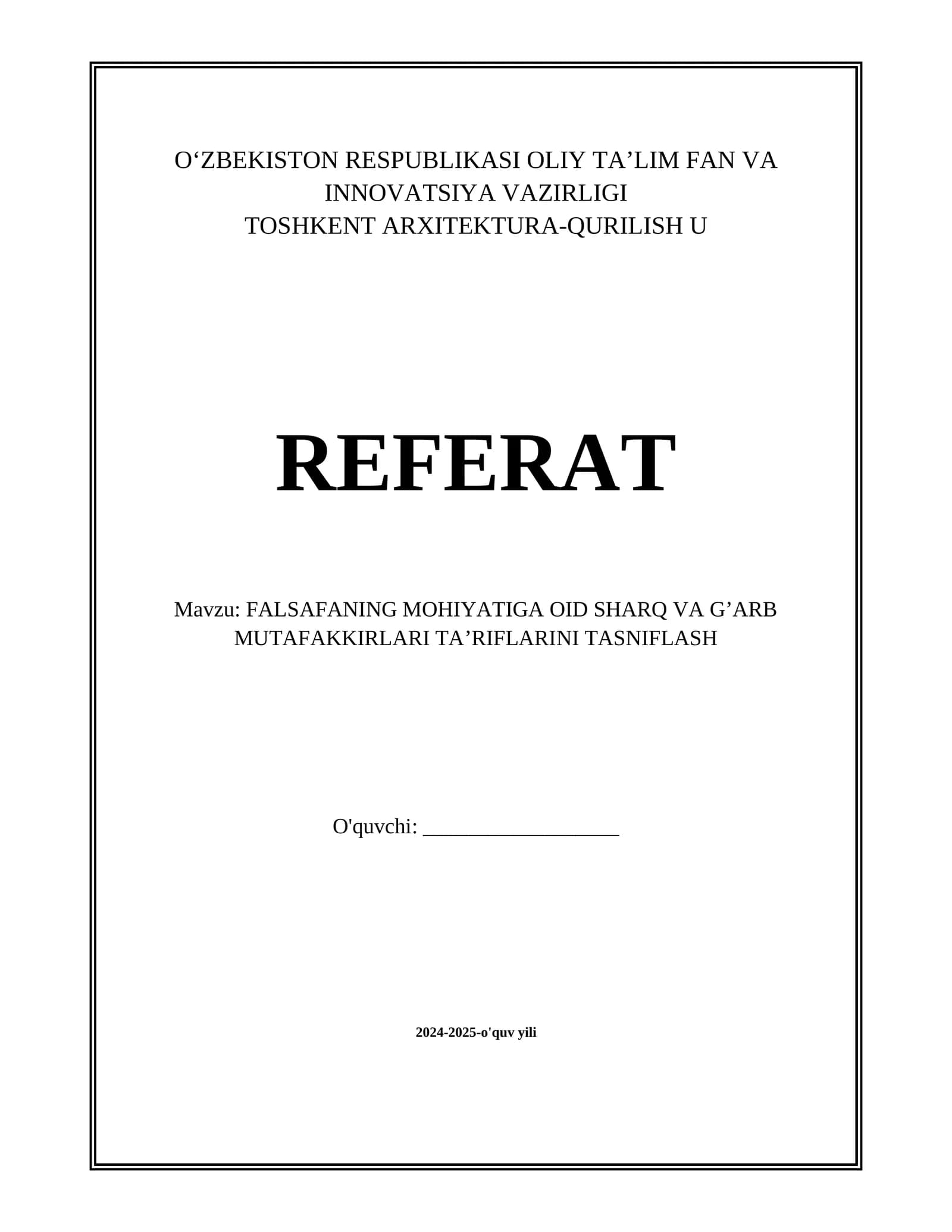 FALSAFANING MOHIYATIGA OID SHARQ VA G’ARB MUTAFAKKIRLARI TA’RIFLARINI TASNIFLASH
