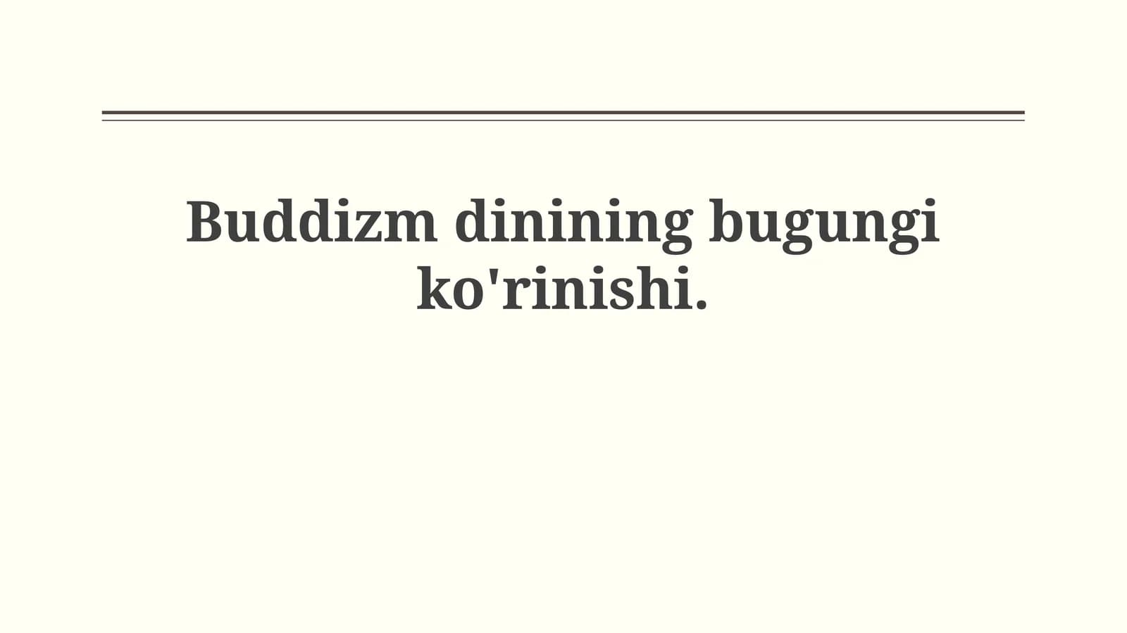 Buddizm dinining bugungiko'rinishi