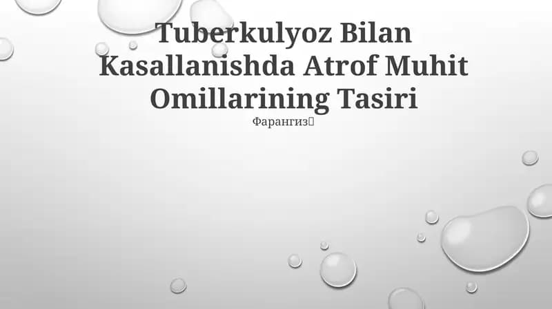 Tuberkulyoz Bilan Kasallanishda Atrof Muhit Omillarining Tasiri