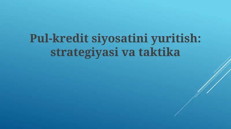 Pul-kredit siyosatiniyuritish:strategiyasivataktika