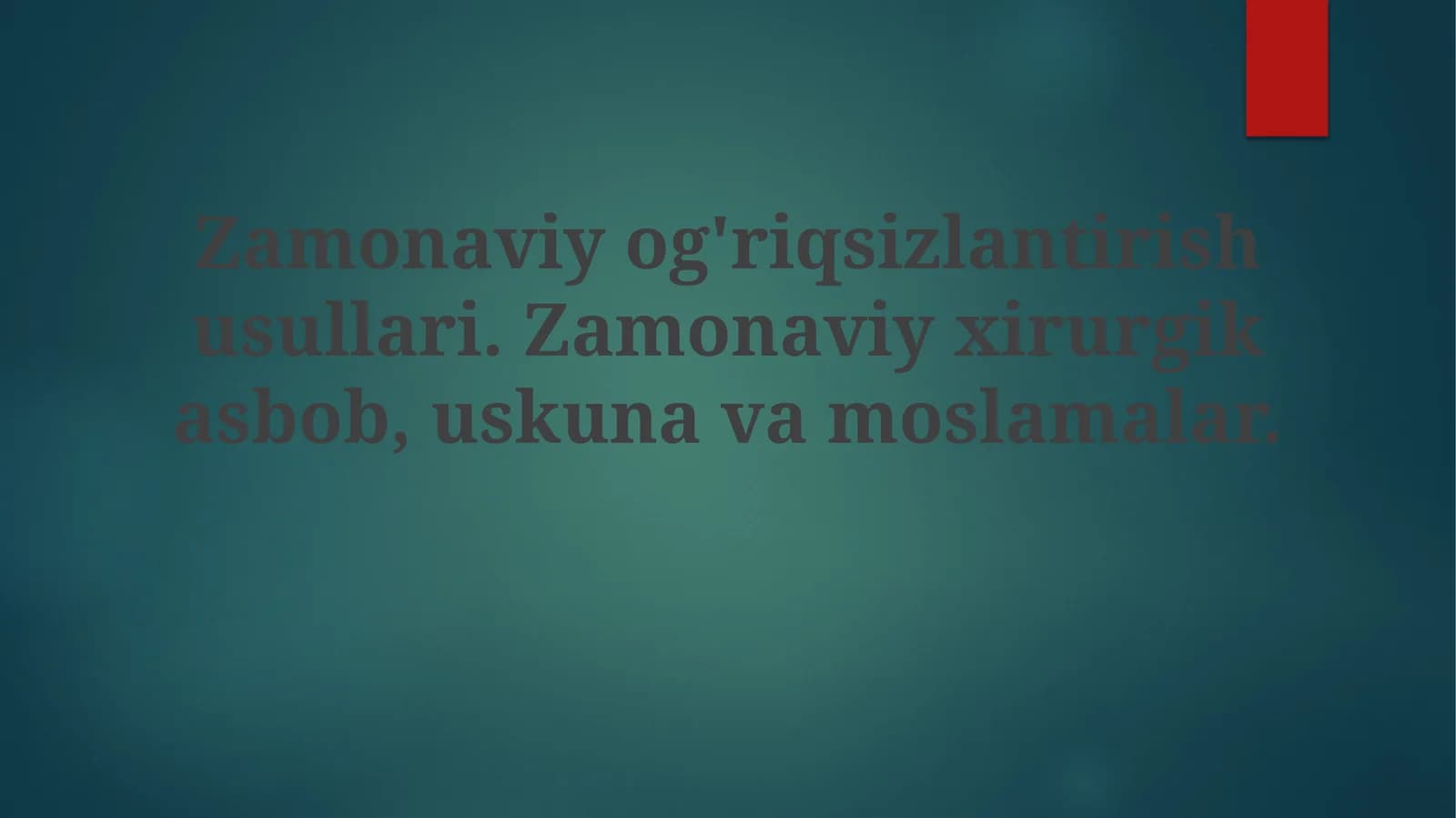 Zamonaviy jarrohlik asboblari