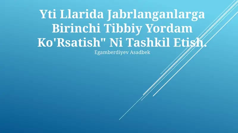 Yti Llarida Jabrlanganlarga Birinchi Tibbiy Yordam Ko'rsatish