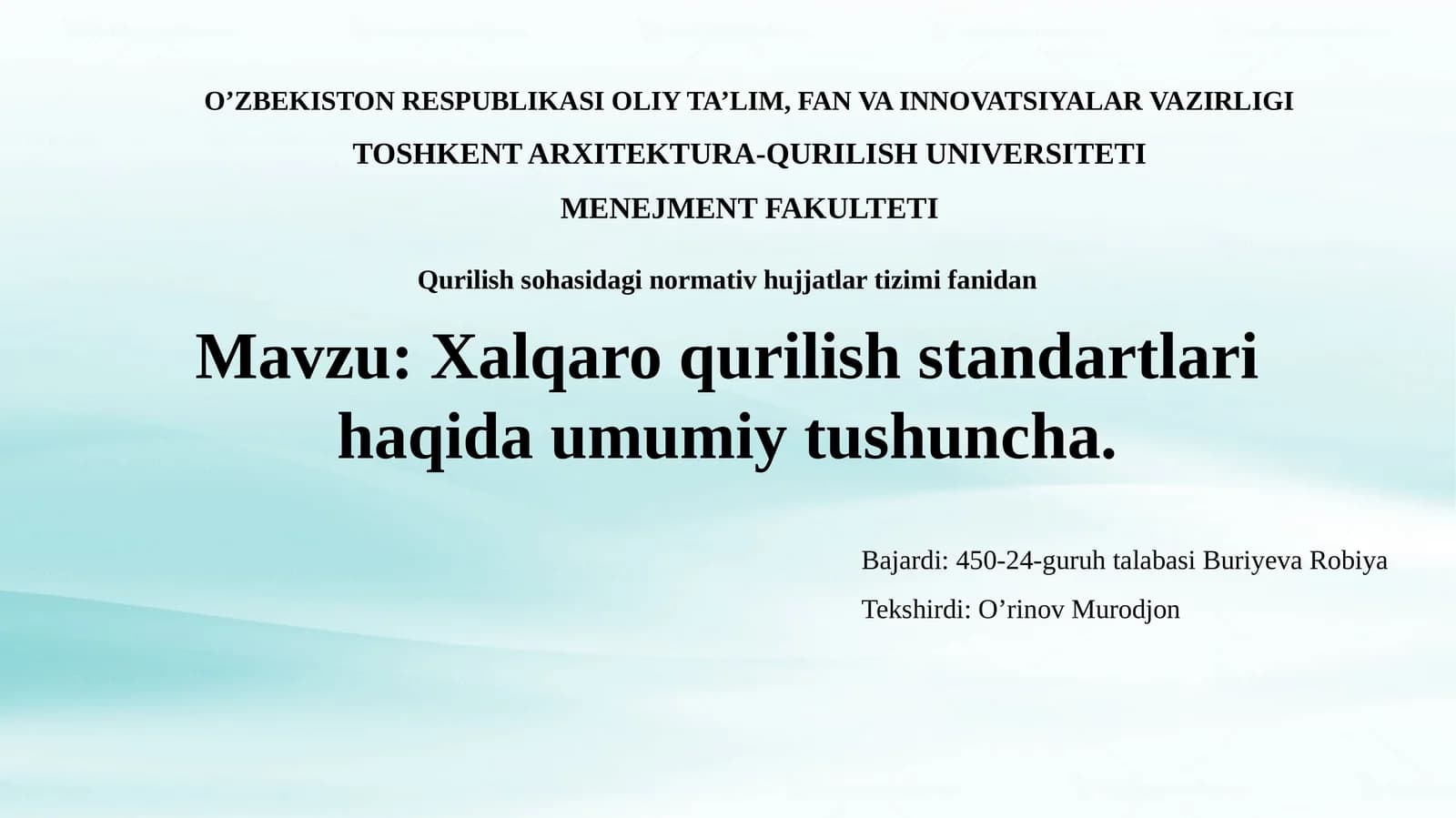 Xalqaro qurilish standartlari haqida umumiy tushuncha