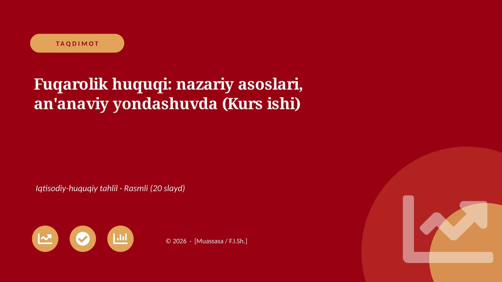 Fuqarolik huquqi: nazariy asoslari, an'anaviy yondashuvda (Kurs ishi)