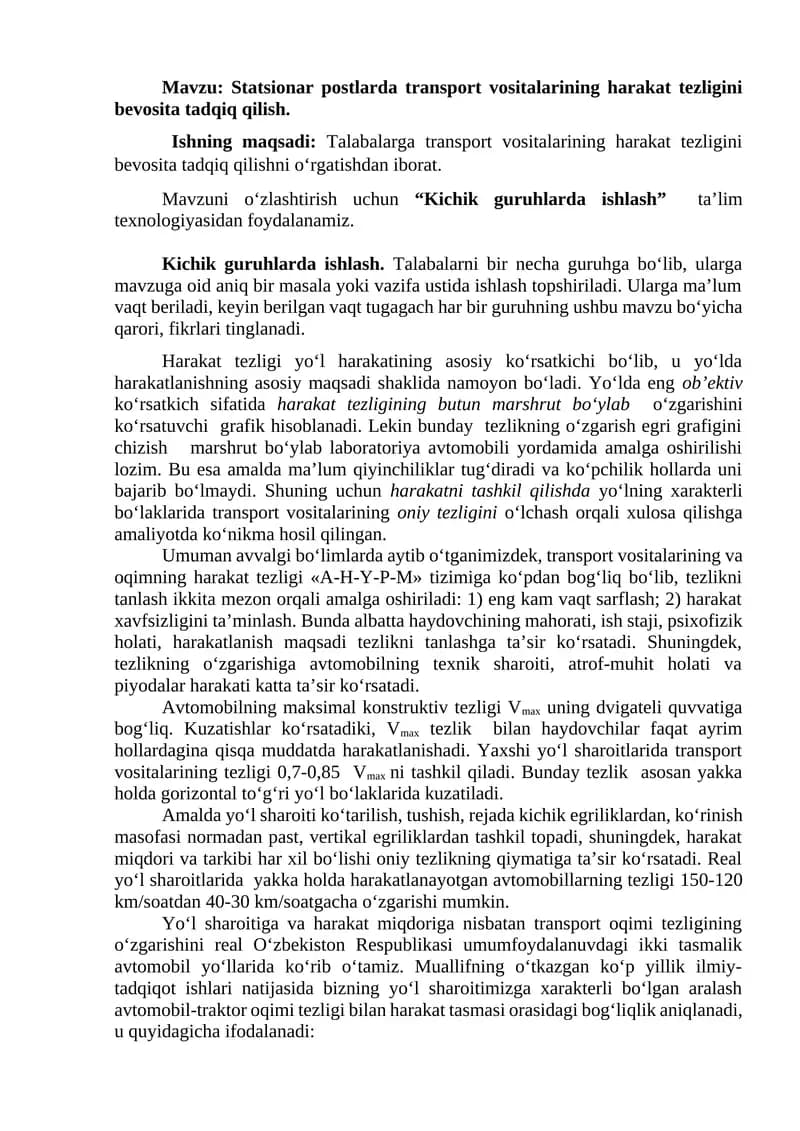 Statsionar postlarda transport vositalarining harakat tezligini bevosita tadqiq qilish.