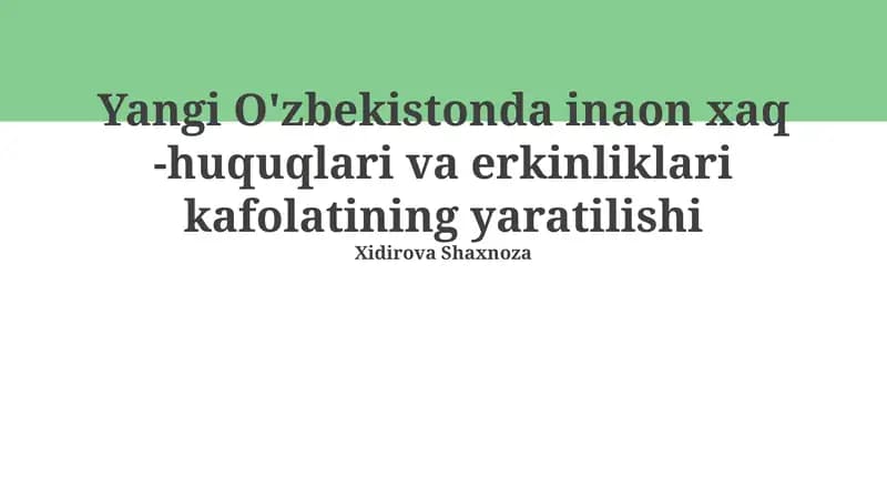 Yangi O'zbekistonda inson huquqlari kafolatlarining huquqiy asosi