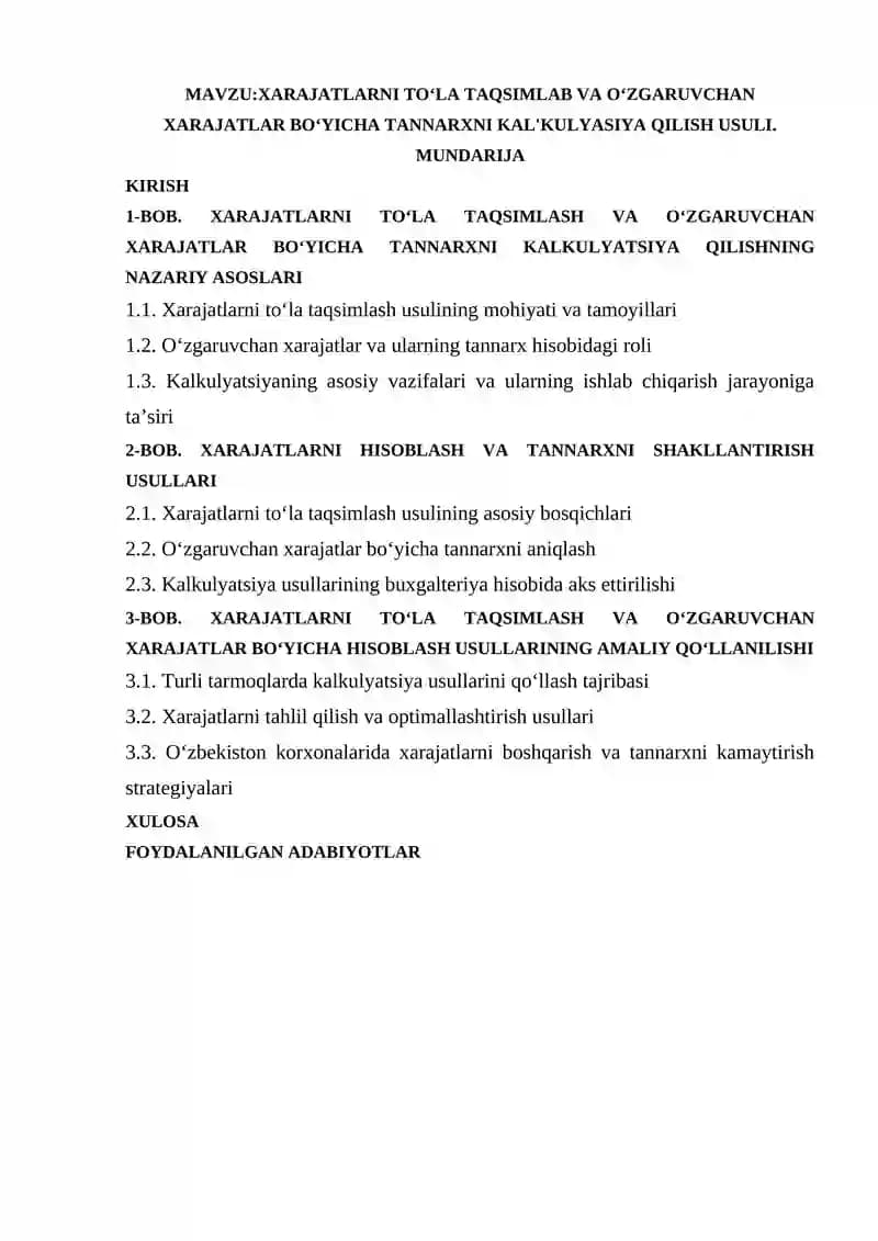 XARAJATLARNI TO‘LA TAQSIMLAB VA O‘ZGARUVCHAN XARAJATLAR BO‘YICHA TANNARXNI KAL'KULYASIYA QILISH USULI.