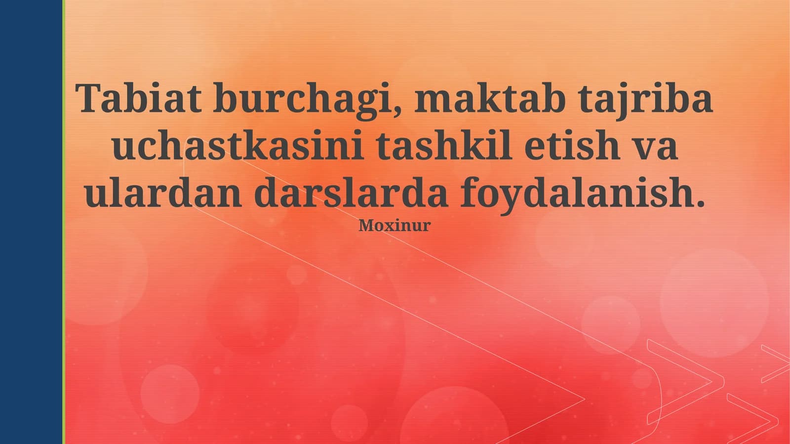 Tabiat burchagi, maktab tajriba uchastkasini tashkil etish va ulardan darslarda foydalanish