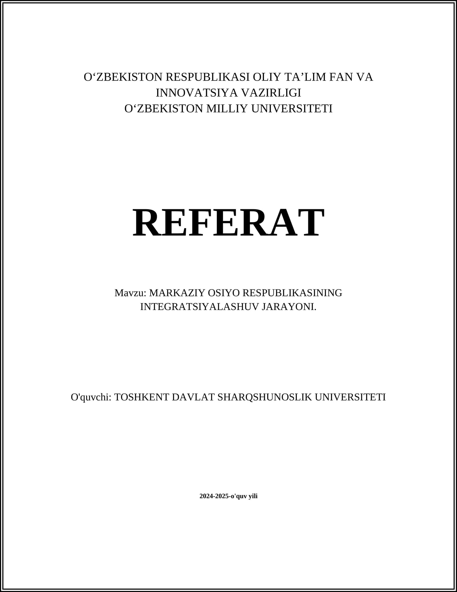 MARKAZIY OSIYO RESPUBLIKASINING INTEGRATSIYALASHUV JARAYONI