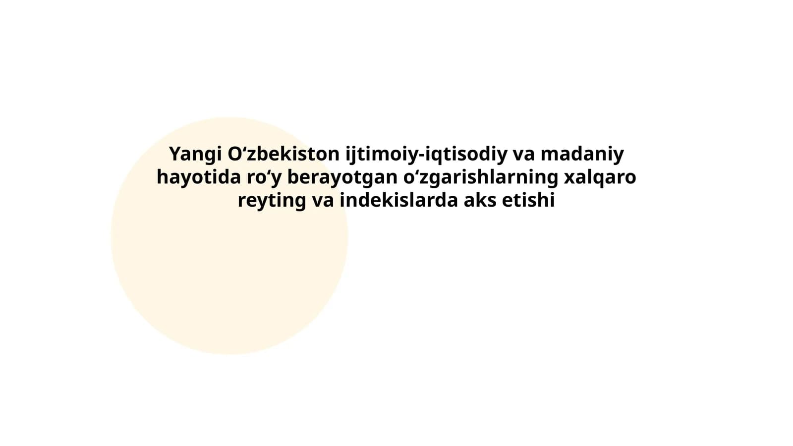 Yangi Oʻzbekiston Ijtimoiy-Iqtisodiy va Madaniy Hayotida Oʻzgarishlar