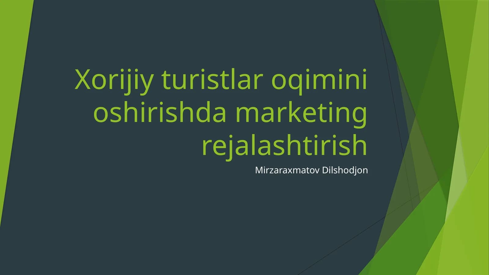 Horijiy turistlar oqimini oshirishda marketing rejalashtirish.pptx