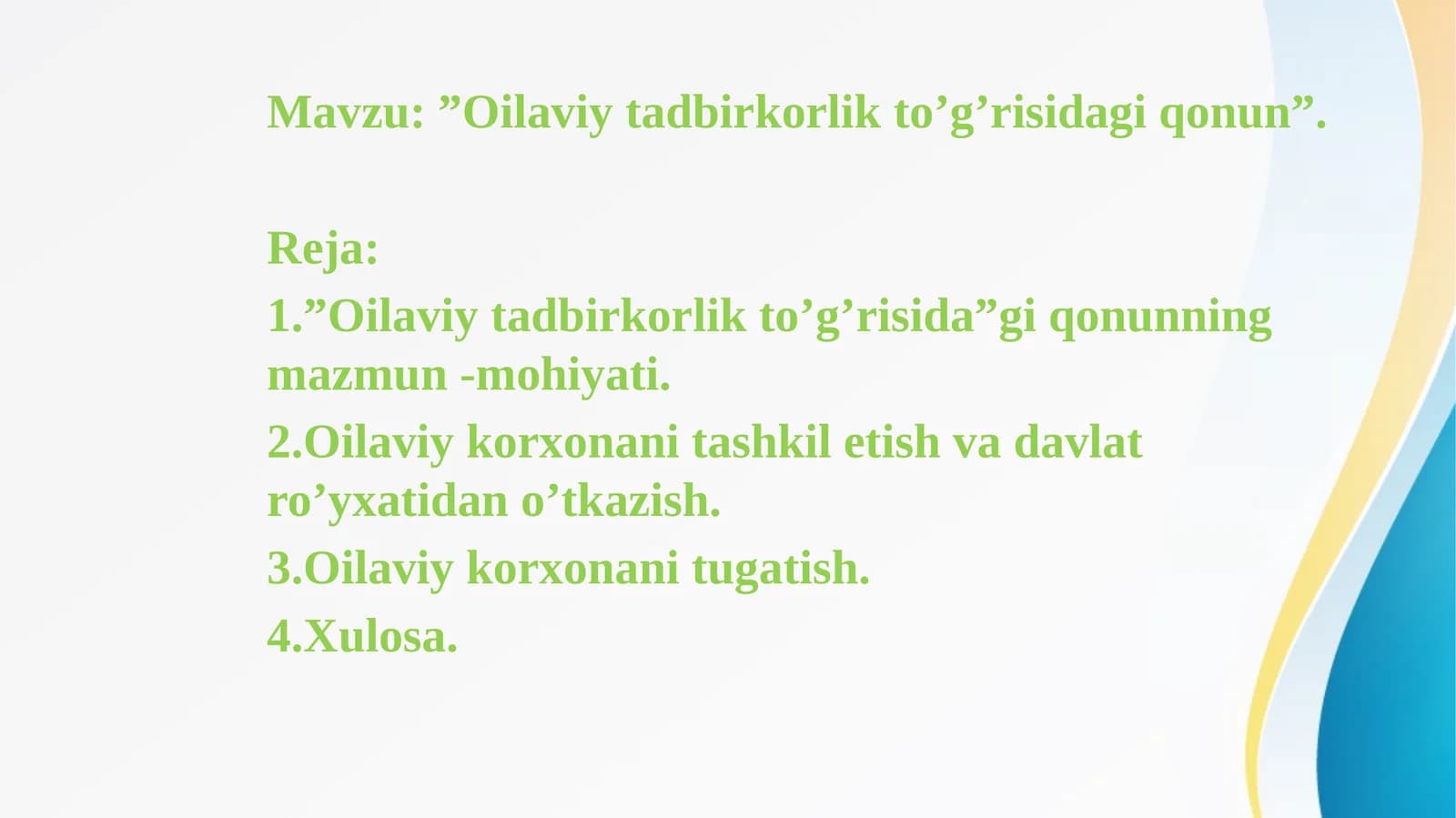Oilaviy tadbirkorlik to’g’risidagi qonun