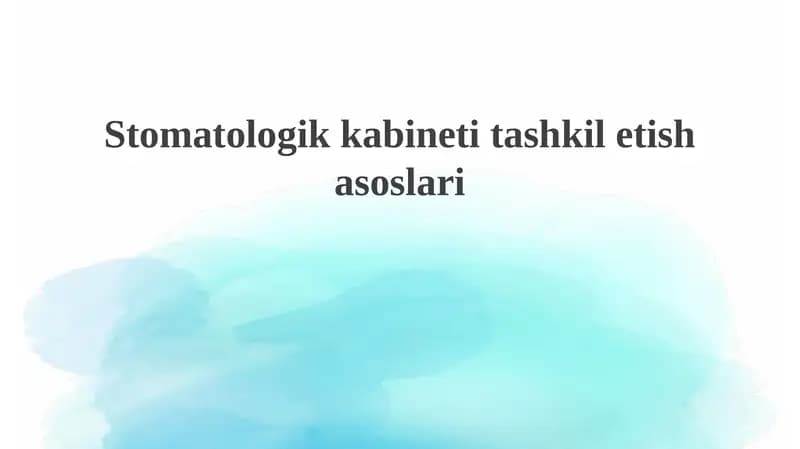 Stomatologik kabinet tashkilotish asoslari