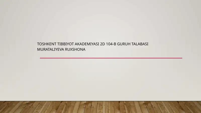 Toshkent tibbiyot akademiyasi 2d 104-BguruhtalabasiMurataliyevaRuxshona