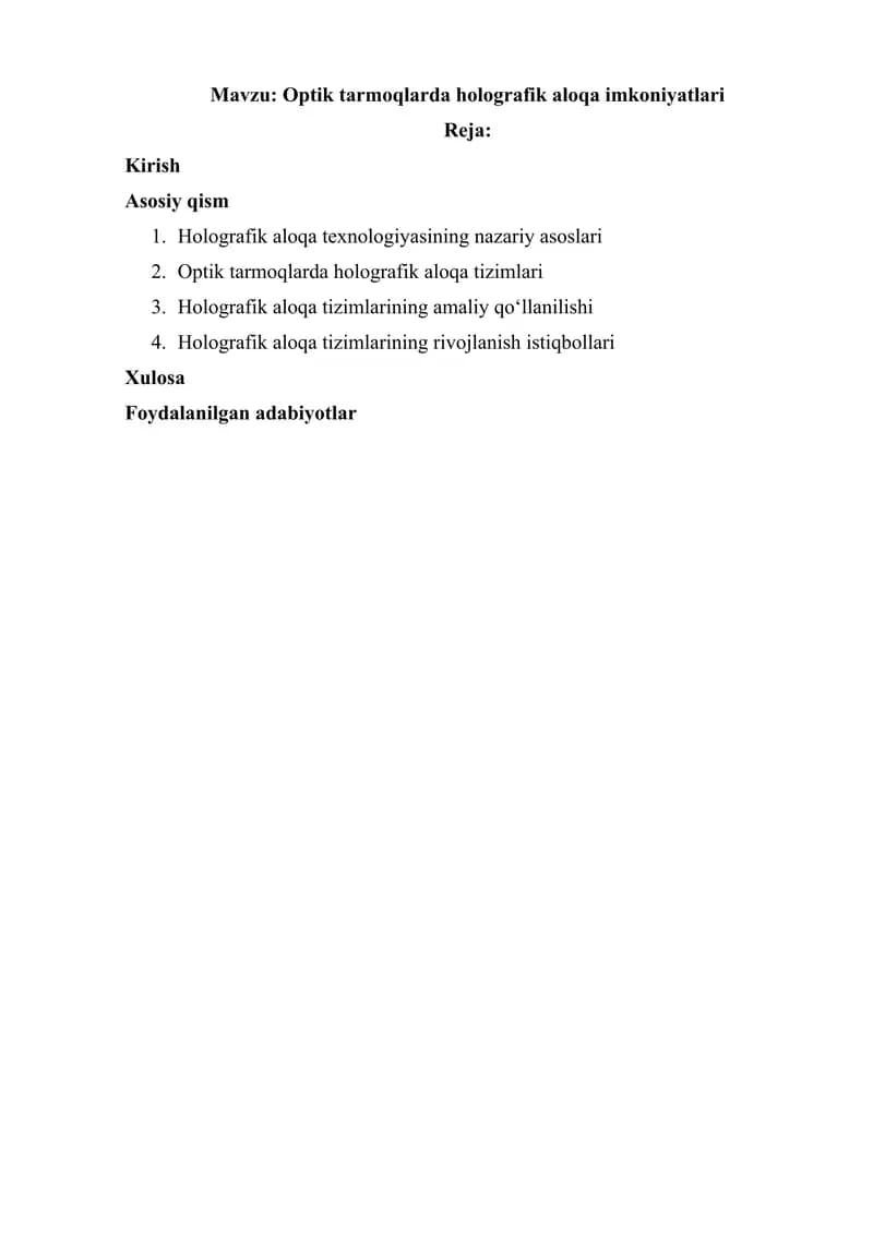 Optik tarmoqlarda holografik aloqa imkoniyatlari