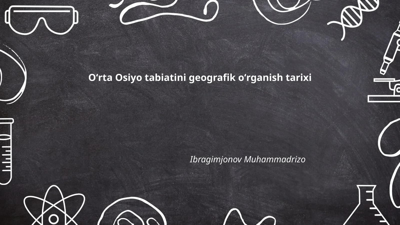 Oʻrta Osiyo tabiatini geografik oʻrganish tarixi