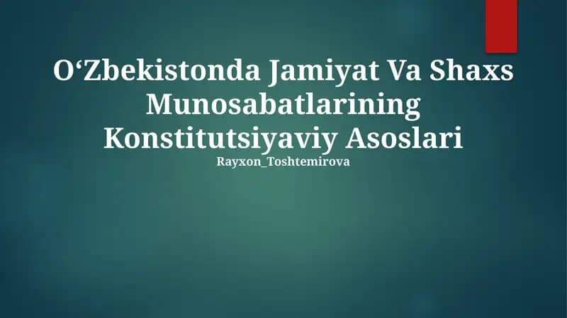 OʻZbekistonda Jamiyat Va Shaxs Munosabatlarining Konstitutsiyaviy Asoslari