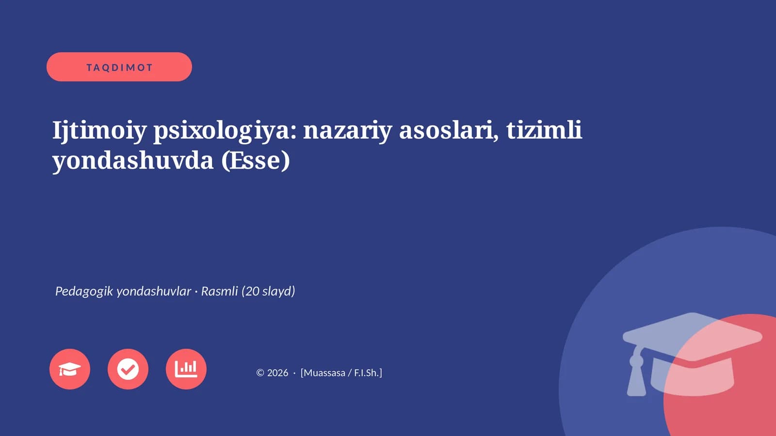 Ijtimoiy psixologiya: nazariy asoslari, tizimli yondashuvda