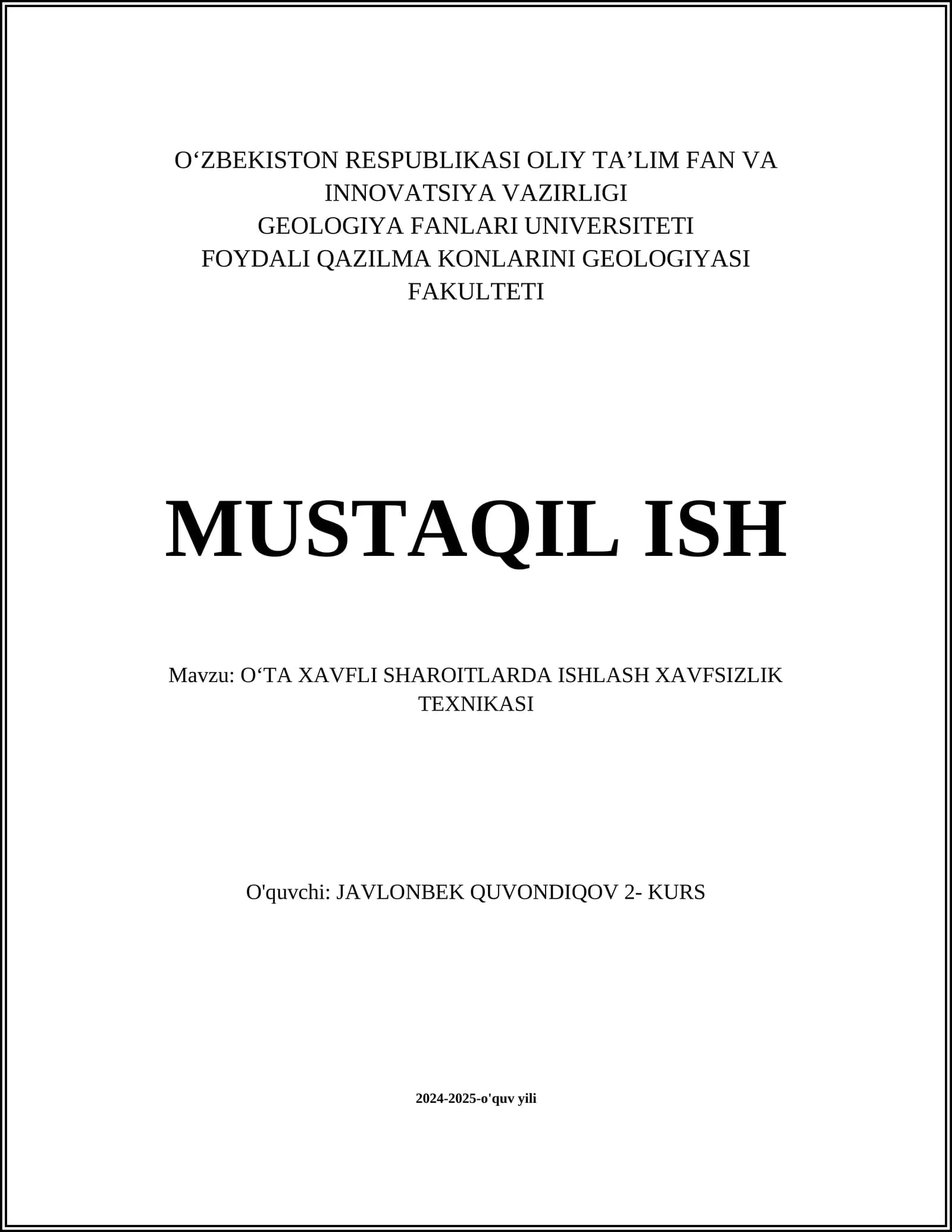 OʻTA XAVFLI SHAROITLARDA ISHLASH XAVFSIZLIK TEXNIKASI