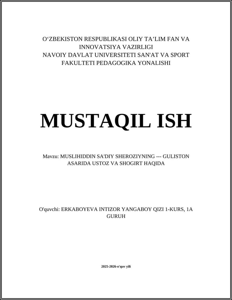 MUSLIHIDDIN SA'DIY SHEROZIYNING - GULISTON ASARIDA USTOZ VA SHOGIRT HAQIDA