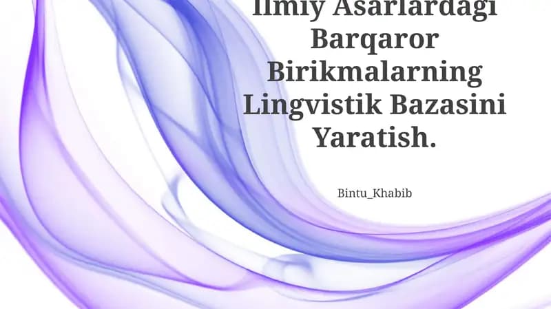 Ilmiy Asarlardagi Barqaror Birikmalarning Lingvistik Bazasini Yaratish