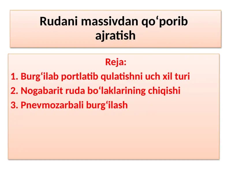 Rudani massivdan qo‘porib ajratish
