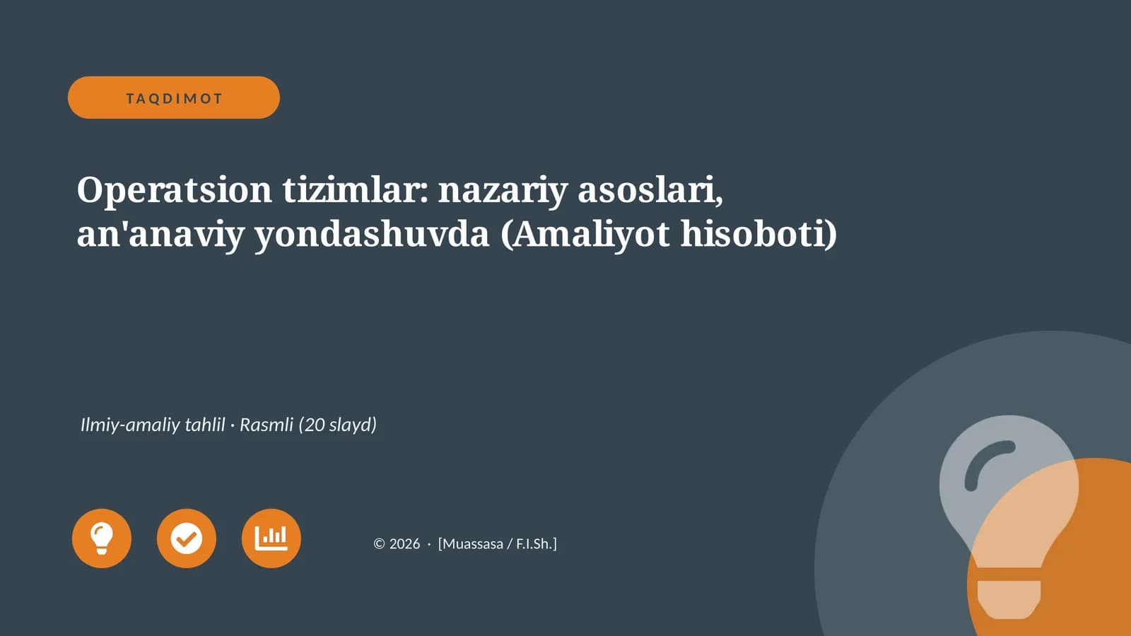 Operatsion tizimlar: nazariy asoslari, an'anaviy yondashuvda (Amaliyot hisoboti)