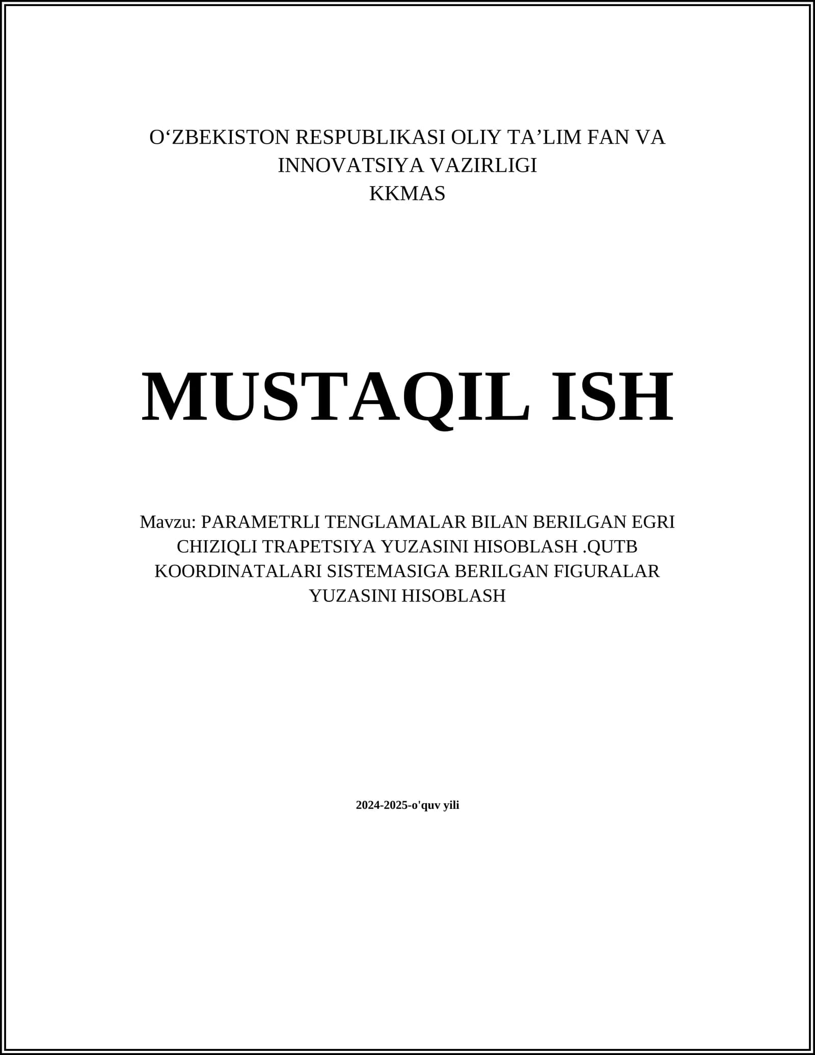 PARAMETRLI TENGLAMALAR BILAN BERILGAN EGRI CHIZIQLI TRAPETSIYA YUZASINI HISOBLASH