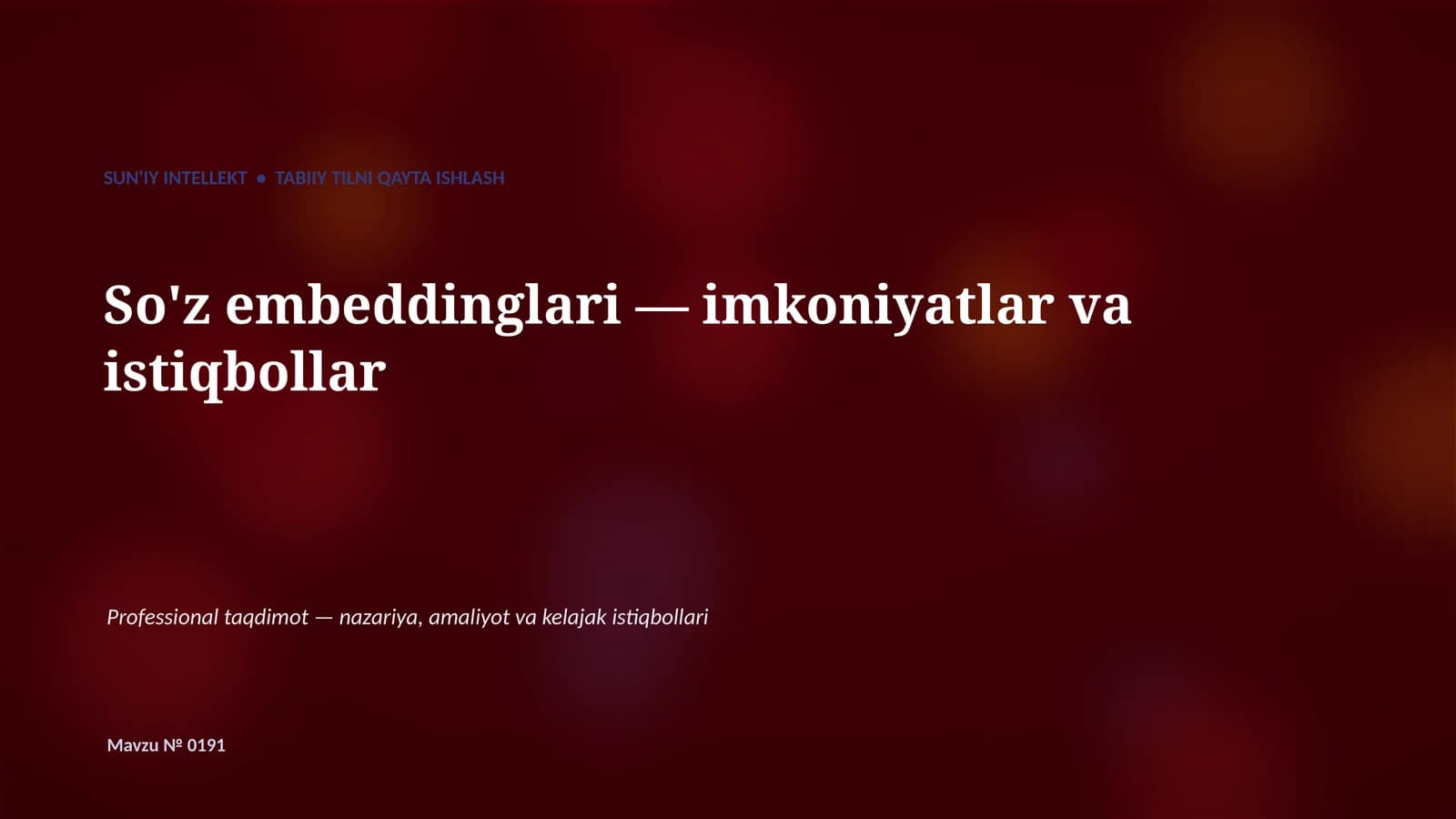 SUN'IY INTELLEKT • TABIIY TILNI QAYTA ISHLASH